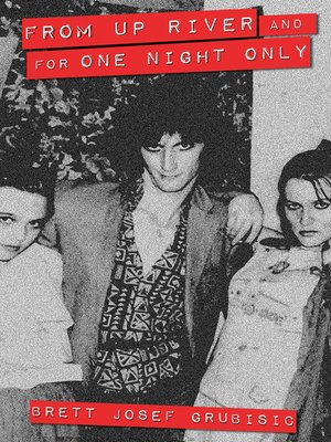 cover image of From Up River and for One Night Only